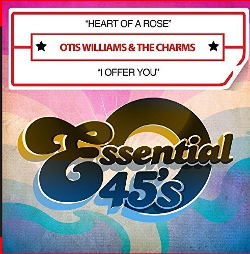 Otis Williams & the Charms - Heart of a Rose / I Offer You