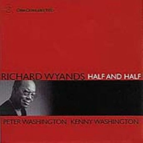 Richard Wyands - Half and Half