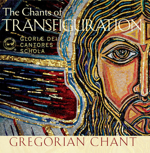 Gloriae Dei Cantores Schola - Shining Like the Sun: Chants of Transfiguration