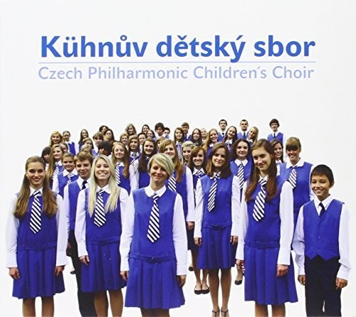 Czech Philharmonic Children's Choir - Czech Philharmonic Children's Choir