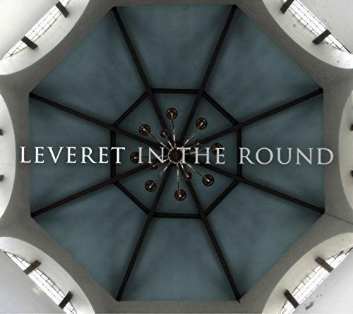 Leveret - In the Round