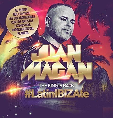 Juan Magan - King Is Back (Latinibizate)