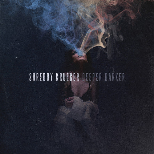 Shreddy Krueger - Deeper Darker