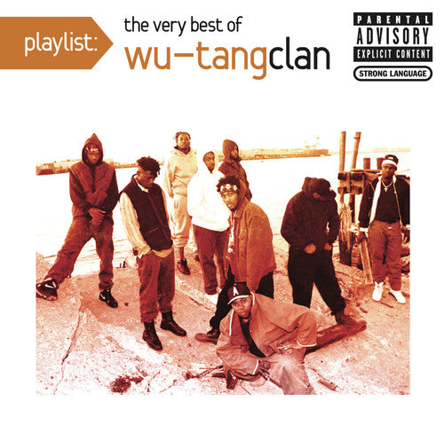 Wu-Tang Clan - Playlist: The Very Best of Wu-Tang Clan