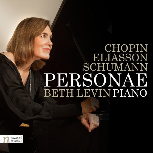 Chopin/ Levin - Chopin, Eliasson & Schumann: Personae