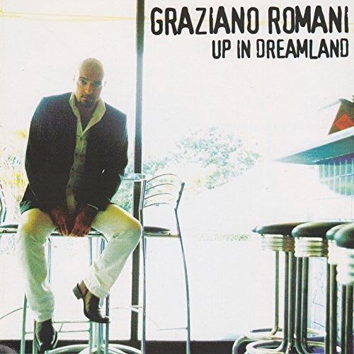 Graziano Romani - Up in Dreamland