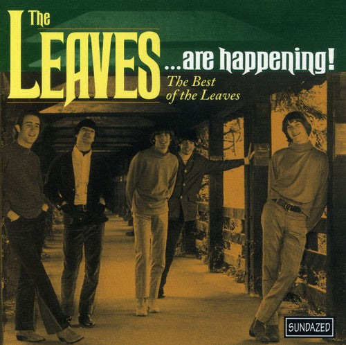 Leaves - ... Are Happening: The Best Of