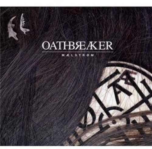 Oathbreaker - Maelstrom