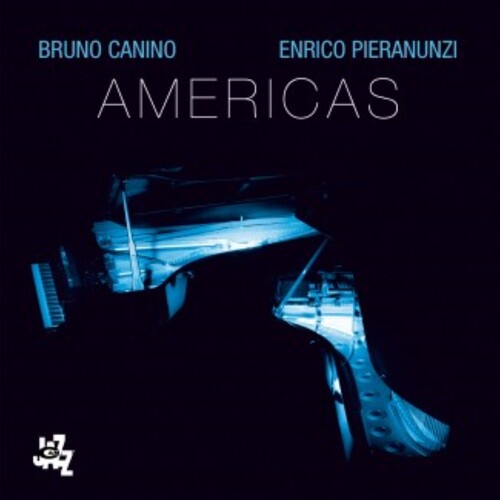 Bruno Canino / Enrico Pieranunzi - Americas