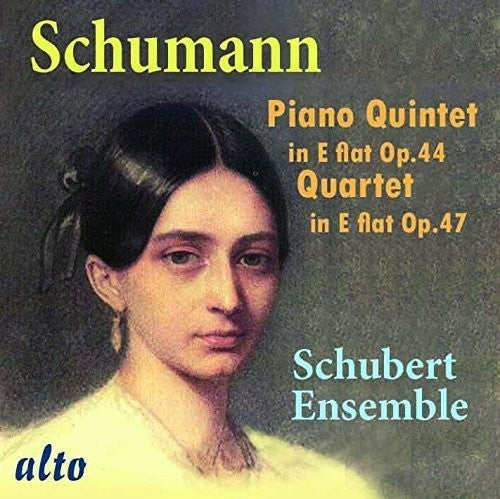 Schumann/ Schubert Ensemble - SCHUMANN: Piano Quintet, Piano Quartet