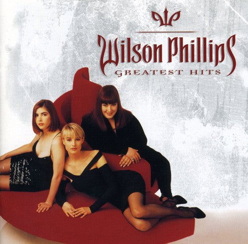 Wilson Phillips - Greatest Hits