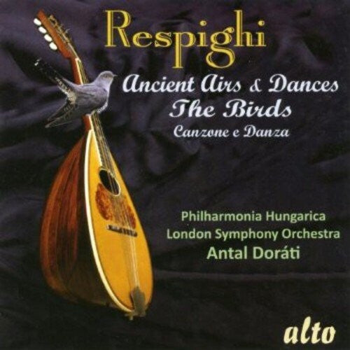 Philharmonica Hungarica/ London Symphony - Respighi Ancient Airs & Dances