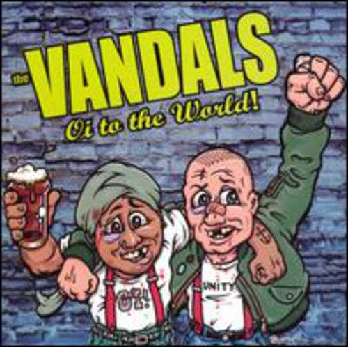 Vandals - Oi To The World!