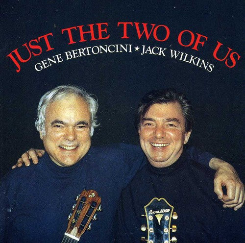 Bertoncini - Just the Two of Us