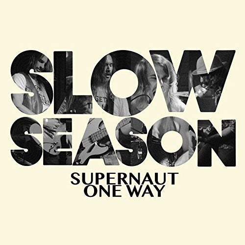 Slow Season - Supernaut