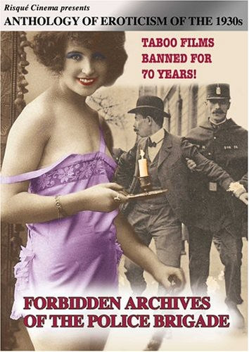 Anthology of Eroticism of the 1930s: Forbidden Archives of the Police Brigade