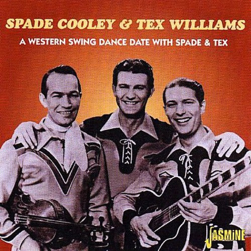 Spade Cooley / Tex Williams - Western Swing Dance Date with