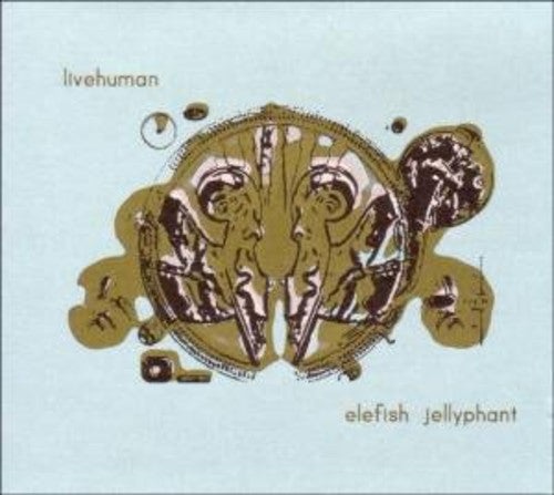 Live Human - Elefish Jellyphant