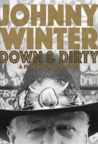 Johnny Winter: Down and Dirty