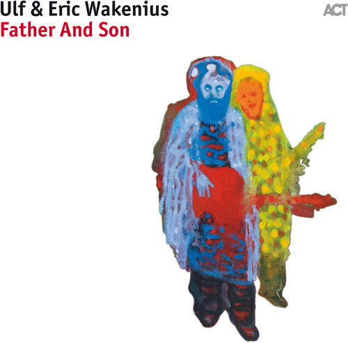 Wakenius - Ulf & Eric Wakenius: Father & Son