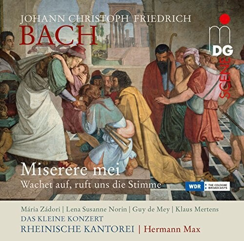 J.C. Bach / Zadori/ Norin/ Mertens/ Max - Johann Christoph Friedrich: Sacred Music