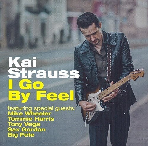 Kai Strauss - I Go By Feel