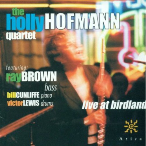 Holly Hofmann / Ray Brown / Bill Cunliffe - Live At Birdland