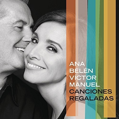 Ana Belen / Victor Manuel - Canciones Regaladas