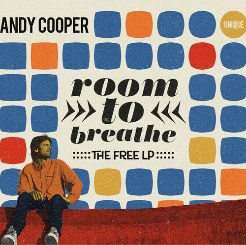 Andy Cooper - Room to Breathe: The Free