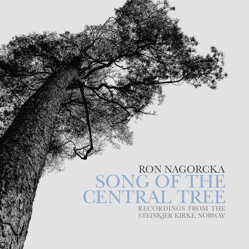 Nagorcka/ Bamford/ Frydenlund/ Hamnes - Song of the Central Tree