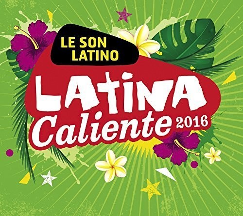 Latina Caliente 2016/ Various - Latina Caliente 2016 / Various