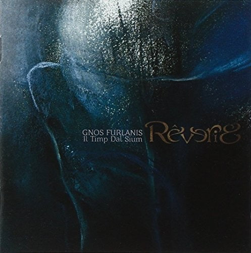 Reverie - Gnos Furlanis