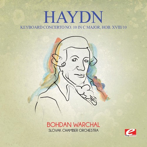 Haydn - Keyboard Concerto 10 in C Major Hob Xviii 10