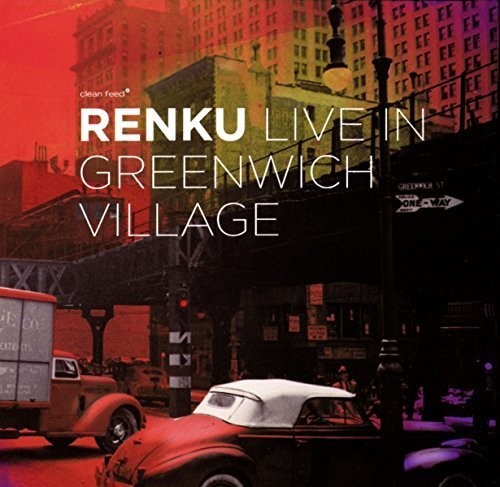 Renku - Live in Greenwich Village