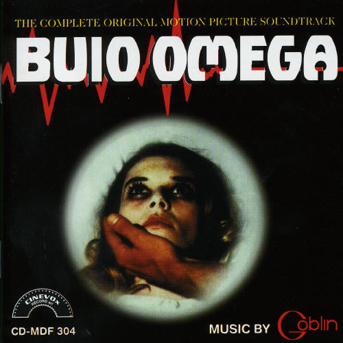 Goblin - Buio Omega (Beyond the Darkness) (Original Motion Picture Soundtrack)