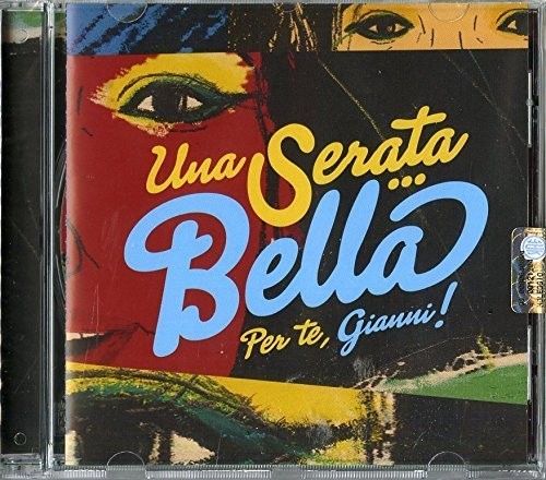 Una Serata Bella Per Te Gianni/ Various - Una Serata Bella Per Te Gianni / Various