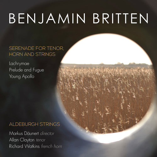 Britten/ Richard Watkins / Allan Clayton - Serenade for Tenor Horn & Strings