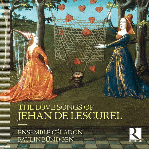 Jehan Lescurel / Paulin Bundgen / Gwenael Bihan - Love Songs Of Jehan De Lescurel