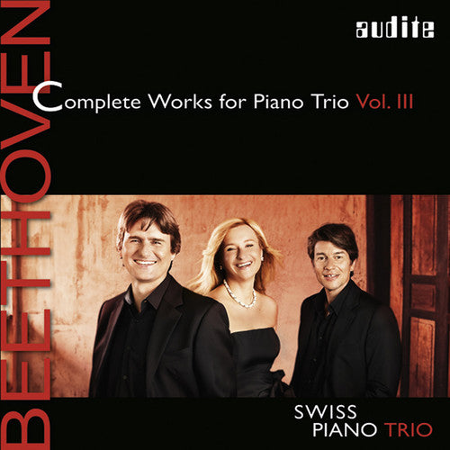 L.V. Beethoven / Swiss Piano Trio - Beethoven: Complete Works For Piano Trio 3