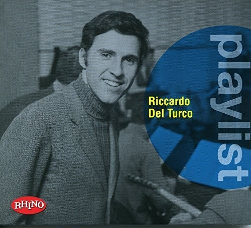 Riccardo Turco - Playlist: Riccardo Del Turco