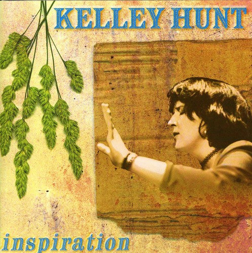 Kelley Hunt - Inspiration