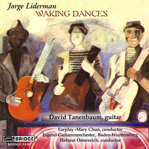 Liderman/ Tanenbaum/ Chun/ Osterreich/ Earplay - Waking Dances