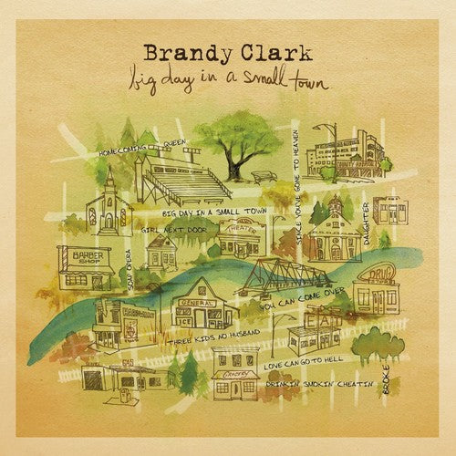 Brandy Clark - Big Day In A Small Town