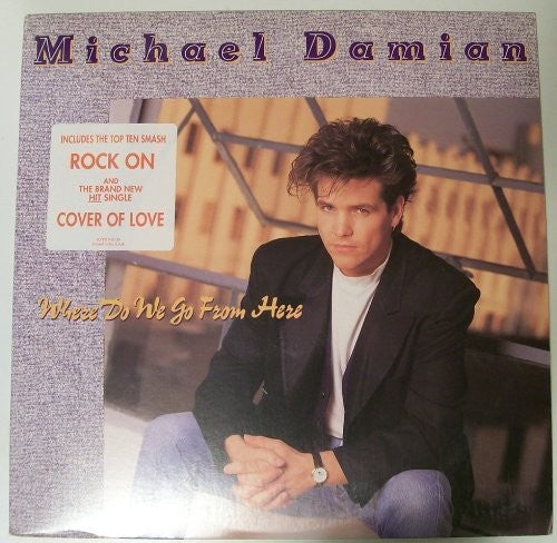 Michael Damian - Where Do We Go From Here