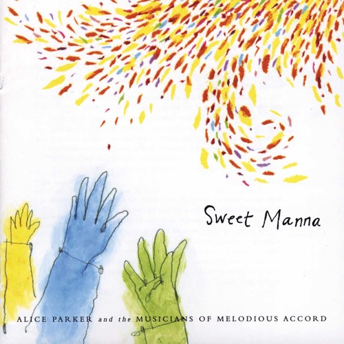 Alice Parker - Sweet Manna