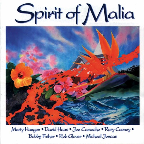 Marty Haugen - Spirit of Malia