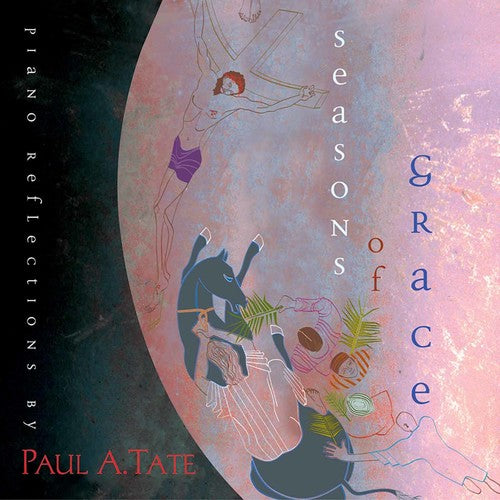 Paul Tate a. - Seasons of Grace 1