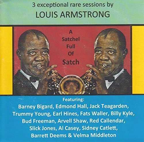 Louis Armstrong - Satchel Full Of Satch