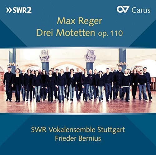 Max Reger / Sabine Czinczel / Natalie Chee - Reger: Three Motets Op.110