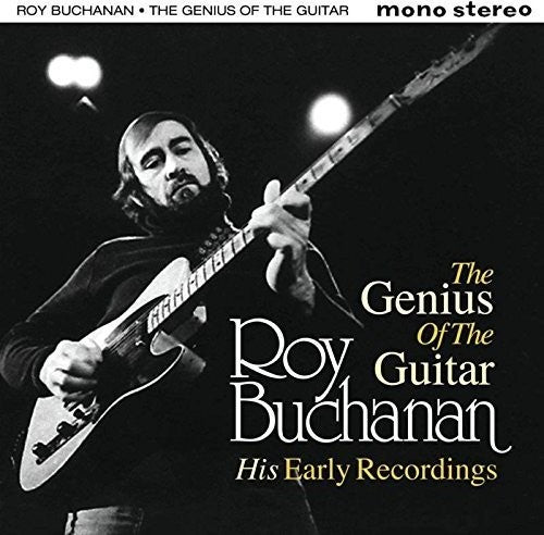 Roy Buchanan - Genius Of The Guitar: His Early Records